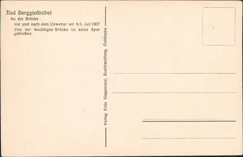 Bad Gottleuba-Berggießhübel An der Brücke Vor- und nach dem Unwetter 1927