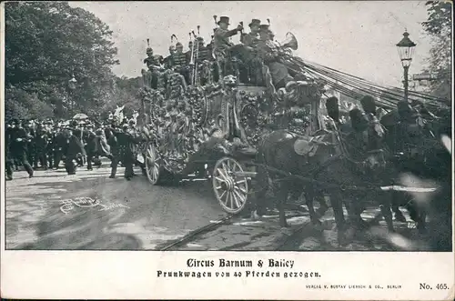 Circus Barnum & Bailey Zirkus Prunkwagen von 40 Pferden gezogen. 1909