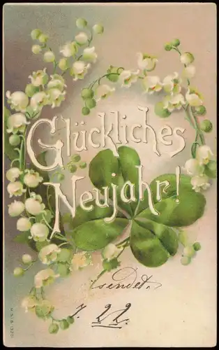 Ansichtskarte  Neujahr Sylvester New Year: Kleeblatt Blumen Motiv 1900