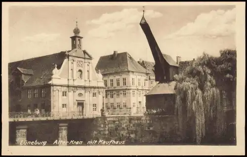 Ansichtskarte Lüneburg Alter Kran mit Kaufhaus 1940