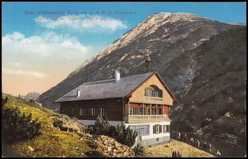 .Tirol Neue Solsteinhütte d. A. V. S. Innsbruck mit Großem Solster Tirol 1910