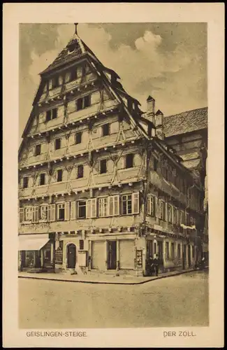 Ansichtskarte Geislingen an der Steige Der Zoll (Gebäude-Ansicht) 1929