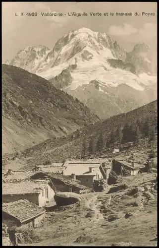 .Schweiz Vallorcine L' Aiguille Verte et le hameau du Poyaz 1910