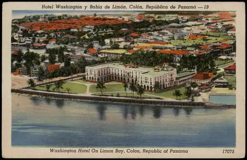 Panama   Hotel Washington y Bahía de Limón, Colón, República de Panamá 1953