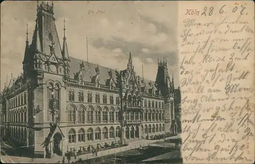 Ansichtskarte Köln Die Post Hauptpost Gebäude-Ansicht 1907