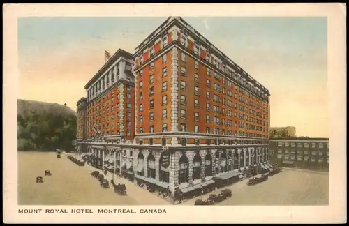 Postcard Montreal MOUNT ROYAL HOTEL MONTREAL CANADA 1951/1930