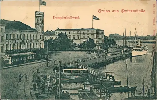 Postcard Swinemünde Świnoujście Hotel drei Kronen Dampferbollwerk 1901