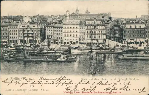 Postcard Stettin Szczecin Blick auf den Hafen m. d. Königl. Schloss 1907