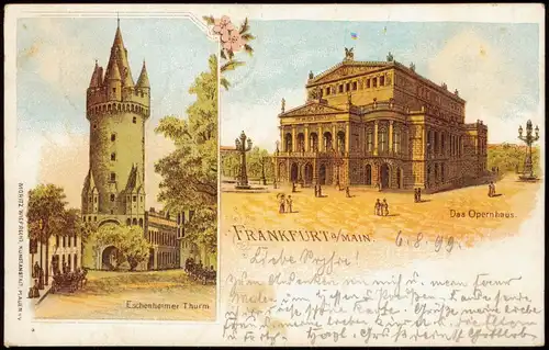 Ansichtskarte Litho AK Frankfurt am Main 2 Bild Eschenheimer Tor, Oper 1899
