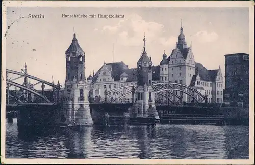 Postcard Stettin Szczecin Hansabrücke mit Hauptzollamt 1927