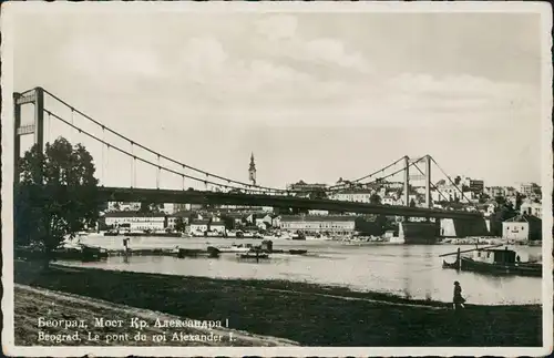Belgrad Beograd (Београд) Le pont du roi Alexander 1. 1936