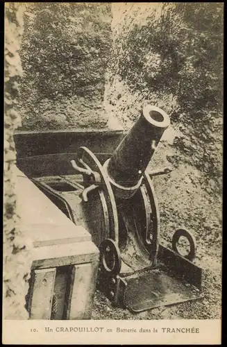 Militär/Propaganda Un CRAPOUILLOT en Batterie dans la TRANCHÉE 1910