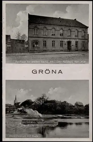 Gröna-Bernburg (Saale) 2-Bild-AK Gasthaus zur weißen Taube Reichert Schiff 1910