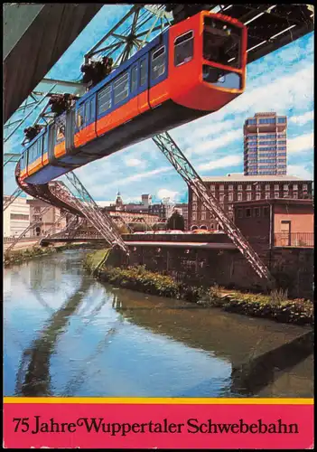 Ansichtskarte Wuppertal Sonderkarte 75 JAHRE WUPPERTALER SCHWEBEBAHN 1976