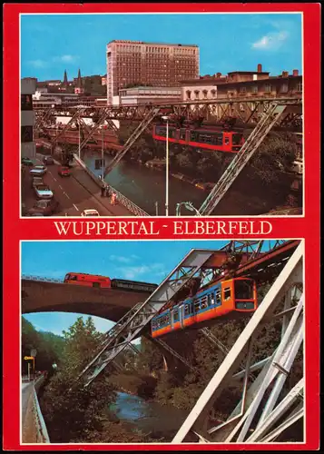 Ansichtskarte Wuppertal 2-Bild-Karte Schwebebahn WUPPERTAL-ELBERFELD 1980