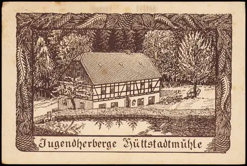 Ansichtskarte Zöblitz Ansprung Jugendherberge Hüttstadtmühle 1924