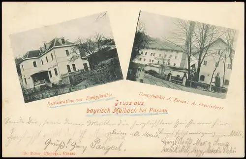 Ansichtskarte Haibach-Passau 2 Bild Restauration, Dampfmühle 1902