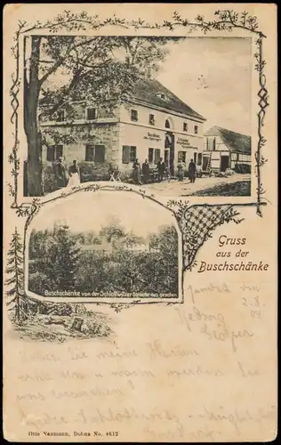 Ansichtskarte .Sachsen 2 Bild Buschschänke von der Schlottwitzer Strasse 1904