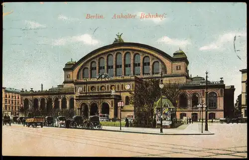 Ansichtskarte Kreuzberg-Berlin Anhalter Bahnhof 1913
