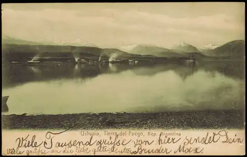 .Argentinen .Argentina Ushuaia, Tierra del Fuego, Rep. Argentina 1906