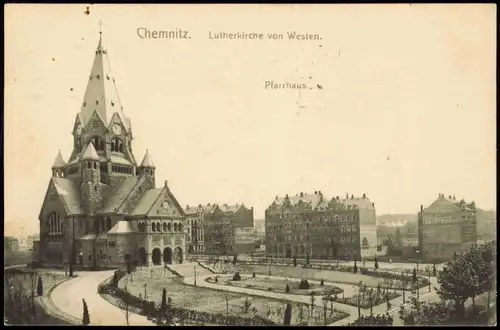 Ansichtskarte Chemnitz Lutherkirche und Pfarrhaus 1909