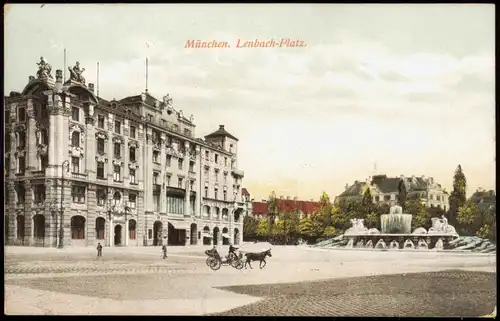 Ansichtskarte München Lenbachplatz mit Wittelsbacherbrunnen 1908