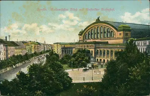 Ansichtskarte Kreuzberg-Berlin Askanischer Platz mit Anhalter Bahnhof 1913