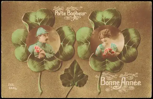 Ansichtskarte  Sylvester Bonne Anne Soldat Frau Kleeblatt France 1916