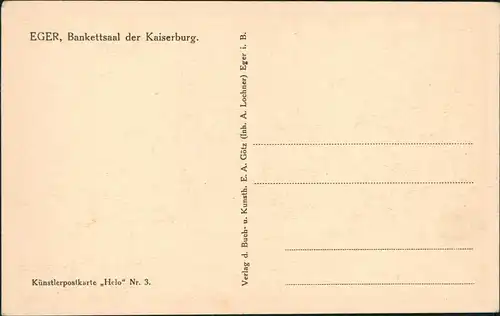 Eger Cheb Künstlerpostkarte "Helo" Bankettsaal der Kaiserburg 1920