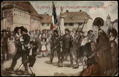 Frankreich Patriotika France "Le glorieux pour que l'Alsace attendait  " 1916