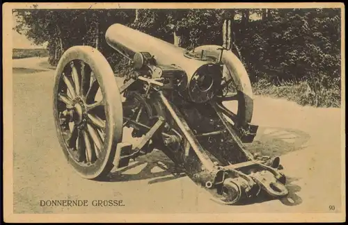 Ansichtskarte  Kanone - Donnernde Grüße 1914  gel. St. Julien Kr. Metz