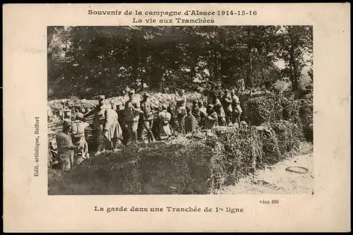 WK1 campagne d'Alsace La garde dans une Tranchée de 1re ligne 1916