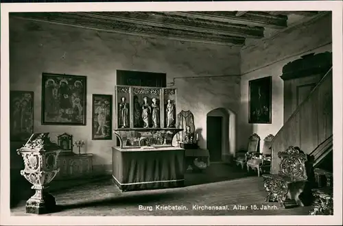 Ansichtskarte Kriebstein Burg Kriebstein Kirchensaal Altar 15. Jahrh. 1940