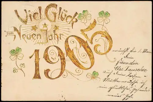 Neujahr Sylvester New Year Goldschrift Kleeblatt 1905 Goldrand/Prägekarte