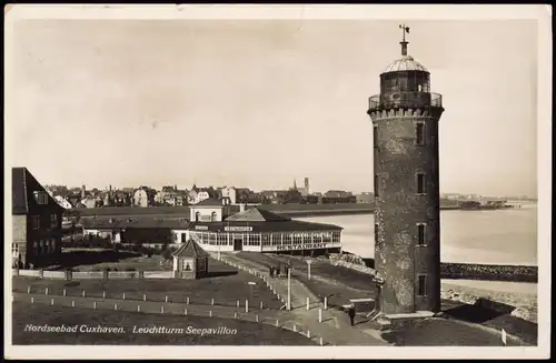 Ansichtskarte Cuxhaven Leuchtturm Seepavillon Restaurant 1936