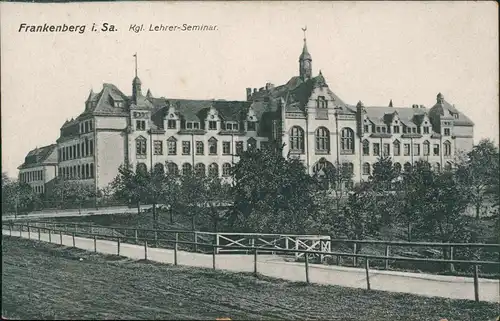 Ansichtskarte Frankenberg (Sachsen) Kgl. Lehrer-Seminar. 1915