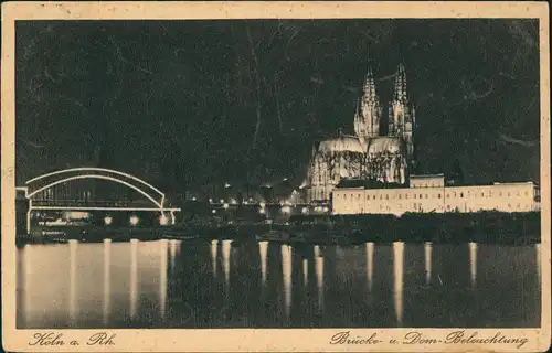 Ansichtskarte Köln Rhein-Panorama mit Brücke- u. Dom-Beleuchtung 1928
