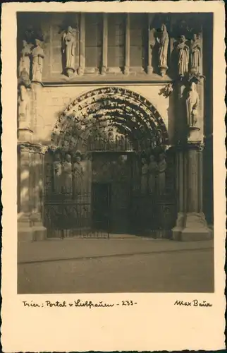 Ansichtskarte Trier Portal der Liebfrauenkirche 1929