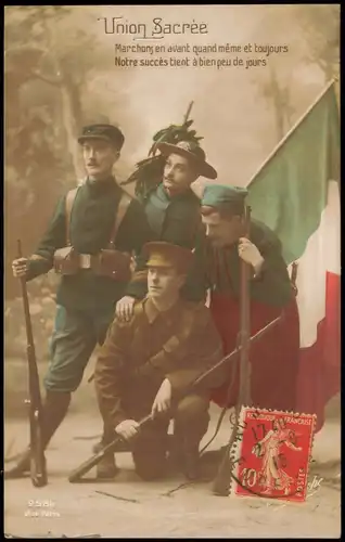CPA .Frankreich Union Sacrée Patriotika France Soldaten 1915