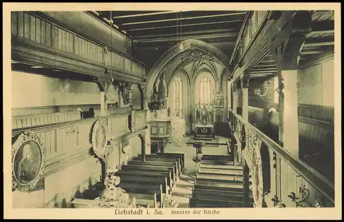 Ansichtskarte Liebstadt Inneres der Kirche 1925