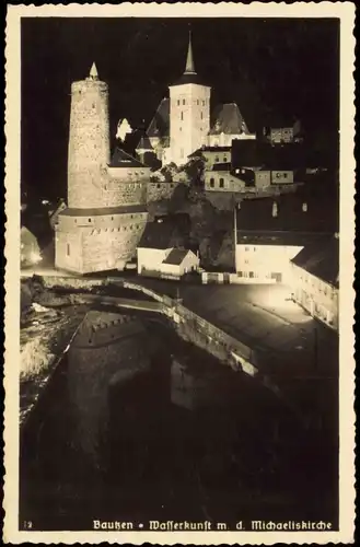 Bautzen Budyšin Wasserkunst m. d. Michaeliskirche bei Nacht 1940