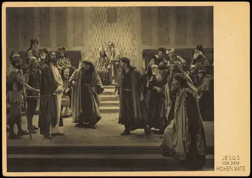 Ansichtskarte Oberammergau Passionsspiele Jesus vor dem hohen Rate 1930
