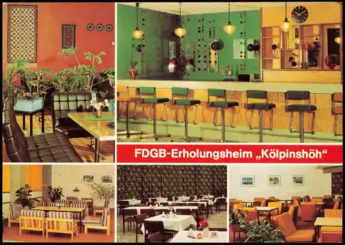 Ansichtskarte Kölpinsee (Usedom) Loddin FDGB-Erholungsheim "Kölpinshöh" 1981