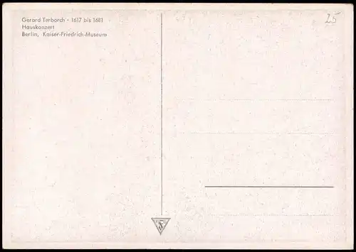 Künstlerkarte Kunst Gerard Terborch: Hauskonzert (Berlin Kaiser-Friedrich-Museum) 1950