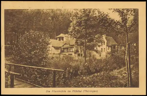 Ansichtskarte Mühltal Die Pfarrmühle im Mühltal (Thüringen) 1922