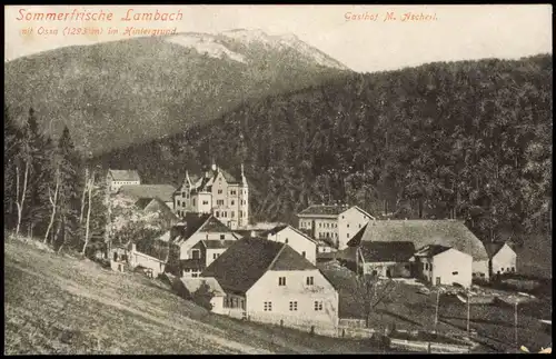 Lambach Sommerfrische Lambach mit Ossa (1293 m) im Hintergrund 1910