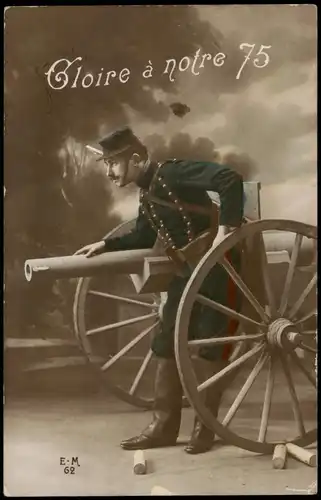 .Frankreich Patriotika France Gloire à notre 75 Militaria Geschütz 1916