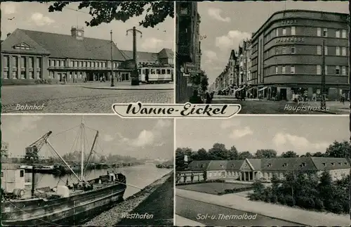 Ansichtskarte Wanne-Eickel-Herne 4 Bild Hauptstraße, Bahnhof, Hafen 1958