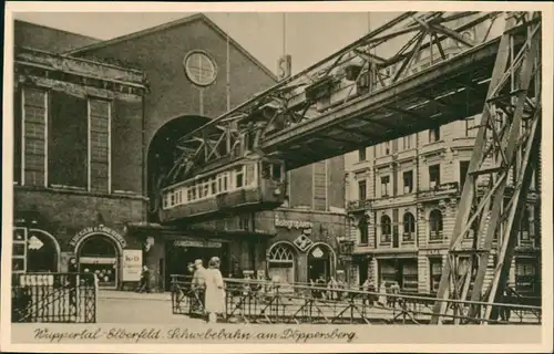 Ansichtskarte Elberfeld-Wuppertal Schwebebahn am Döppersberg. 1930/1970 REPRO