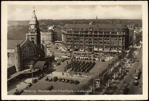 Ansichtskarte Hamburg Hauptbahnhof-Ankunftseite u. Bieberhaus 1934